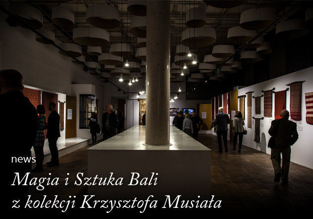 Magia i Sztuka Bali z kolekcji Krzysztofa Musiała
