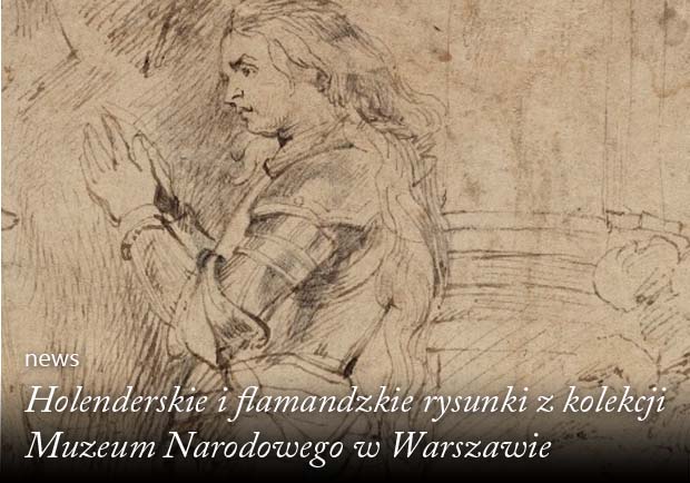 Holenderskie i flamandzkie rysunki z kolekcji muzeum narodowego w warszawie