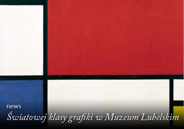 Światowej klasy grafiki w Muzeum Lubelskim, artysta i sztuka artykuły